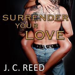 Surrender Your Love Audiobook, by 
