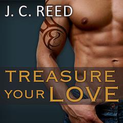 Treasure Your Love Audiobook, by J. C. Reed