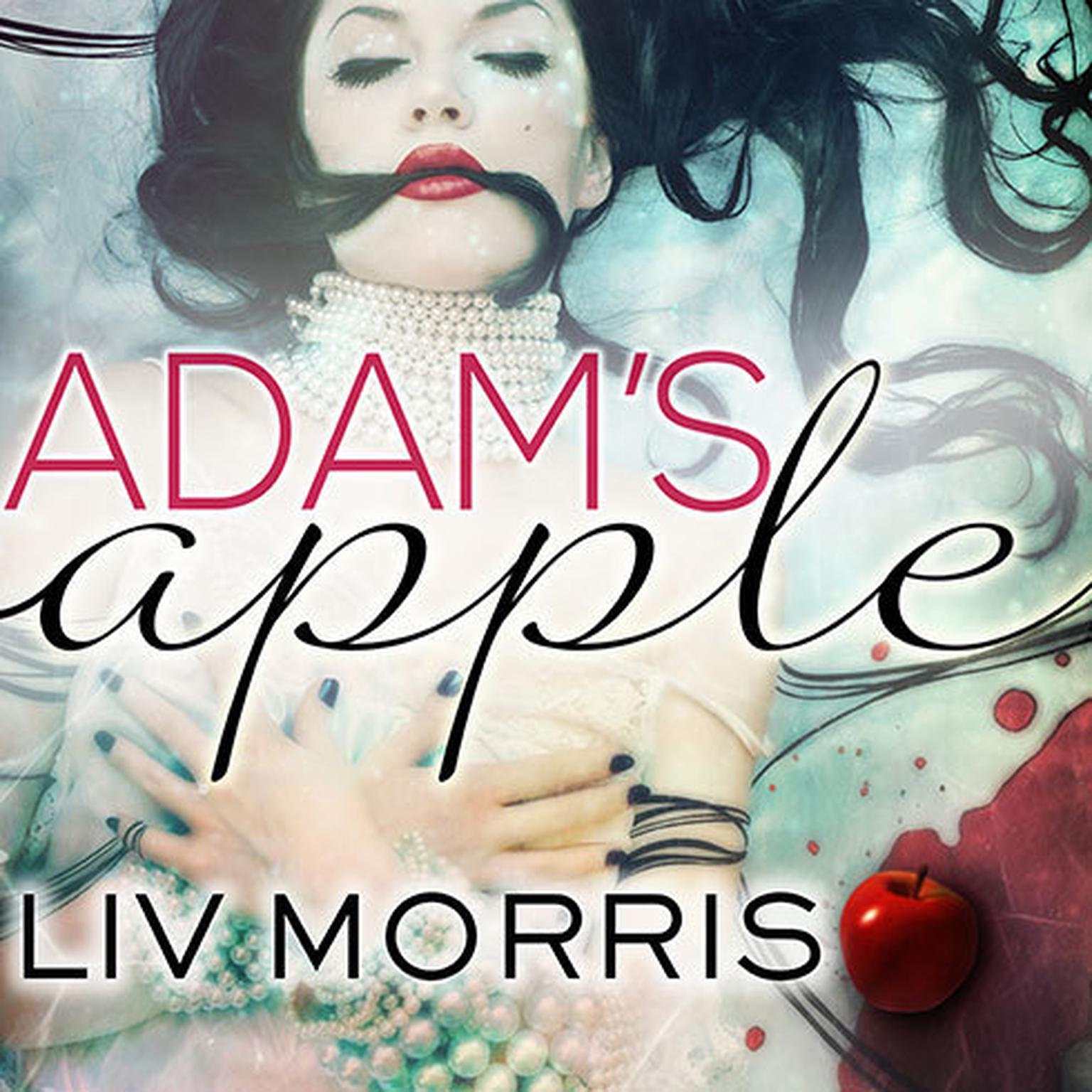 Adams Apple Audiobook, by Liv Morris