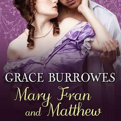 Mary Fran and Matthew Audiobook, by Grace Burrowes