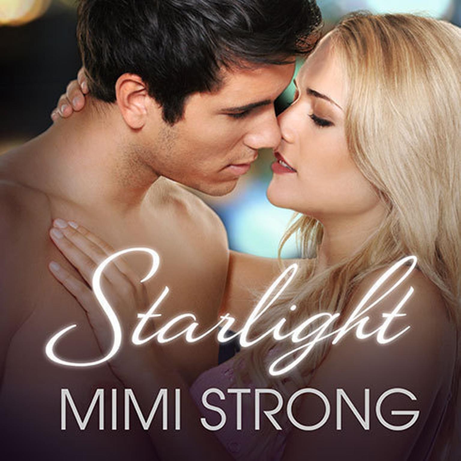 Starlight Audiobook, by Mimi Strong