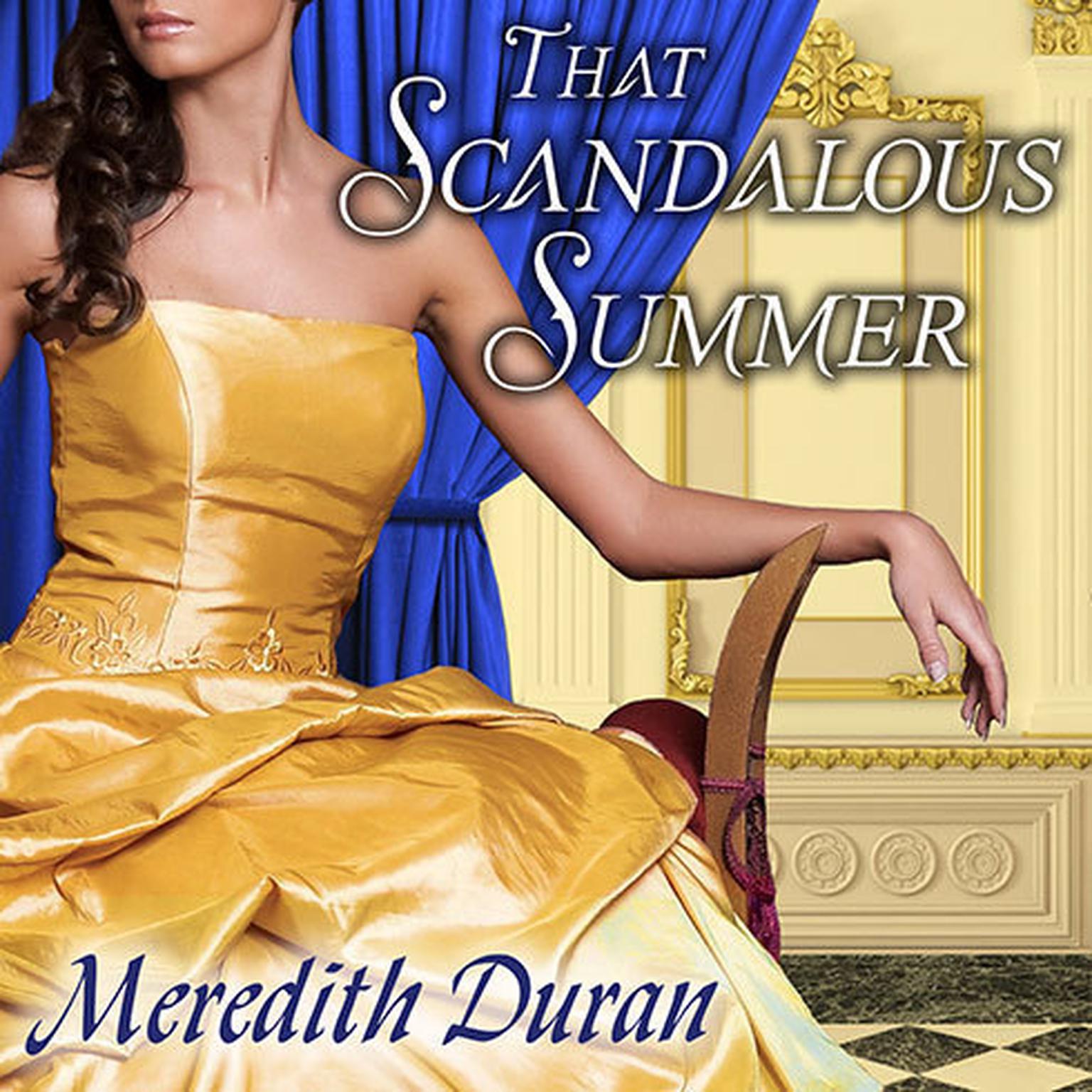 That Scandalous Summer Audiobook, by Meredith Duran
