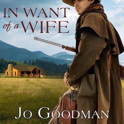 In Want of a Wife Audiobook, by Jo Goodman