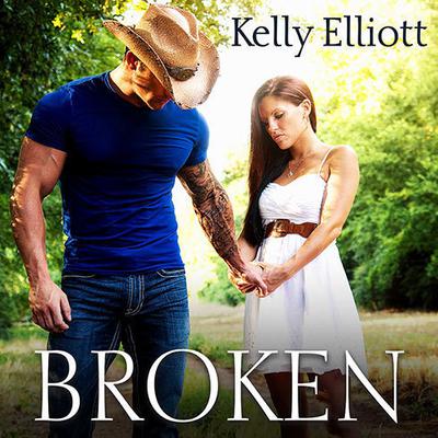 Broken Audiobook, by Kelly Elliott