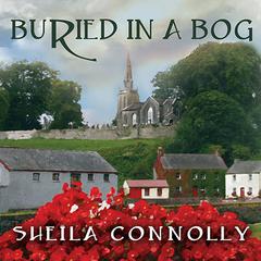 Buried in a Bog Audiobook, by Sheila Connolly