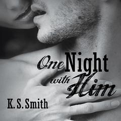 One Night With Him Audiobook, by 