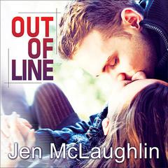 Out of Line Audiobook, by Jen McLaughlin
