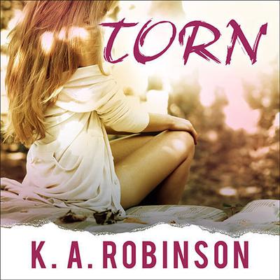 Torn: A Novel Audiobook, by K. A. Robinson