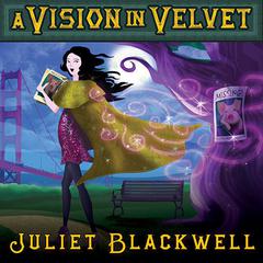 A Vision in Velvet: A Witchcraft Mystery Audiobook, by Juliet Blackwell