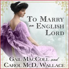 To Marry an English Lord Audiobook, by 