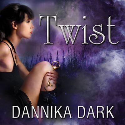Twist Audiobook, by Dannika Dark