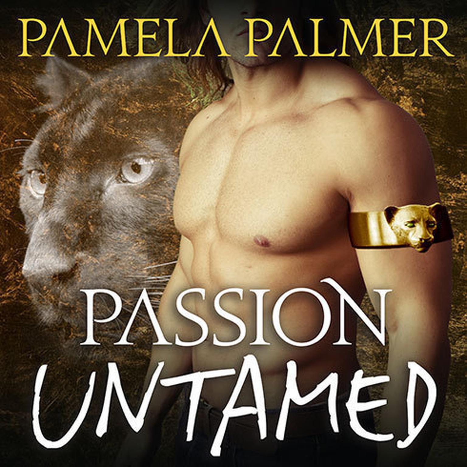 Passion Untamed: A Feral Warriors Novel Audiobook, by Pamela Palmer