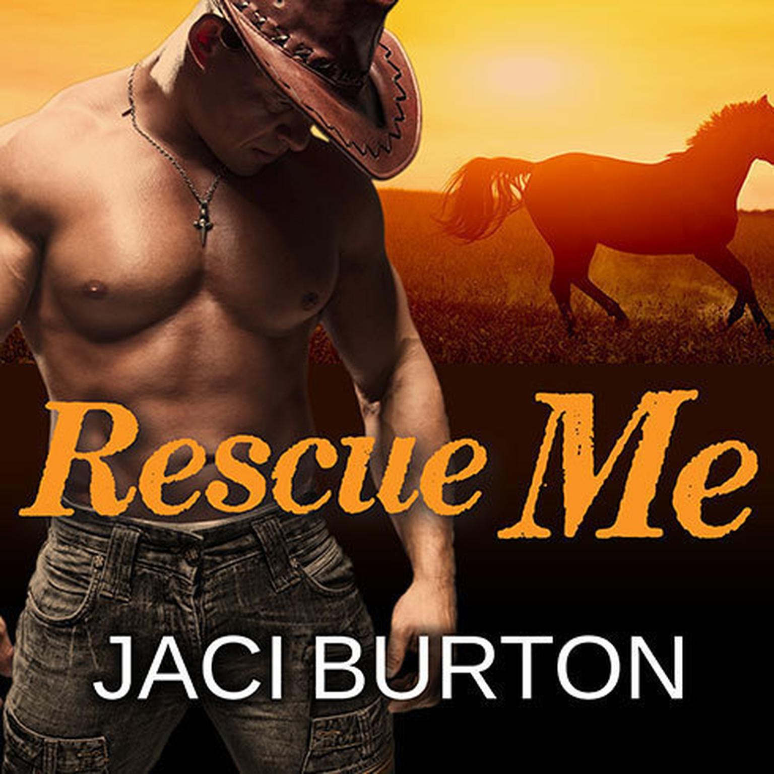 Rescue Me Audiobook, by Jaci Burton