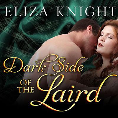 Dark Side of the Laird Audiobook, by Eliza Knight