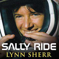 Sally Ride: Americas First Woman in Space Audiobook, by Lynn Sherr