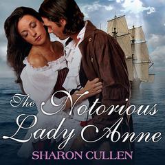 The Notorious Lady Anne Audiobook, by 