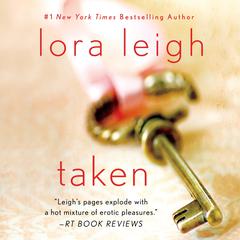 Taken: Stories Audiobook, by Lora Leigh