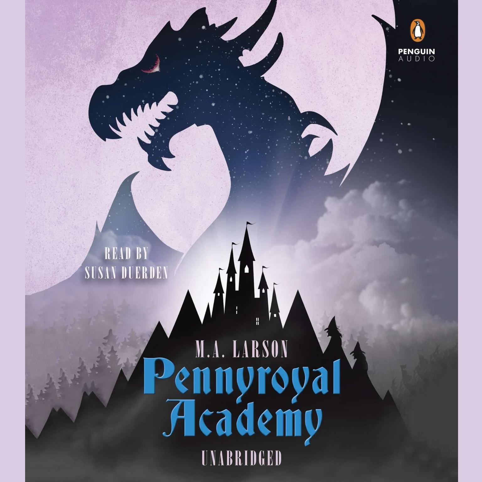 Pennyroyal Academy Audiobook, by M. A. Larson