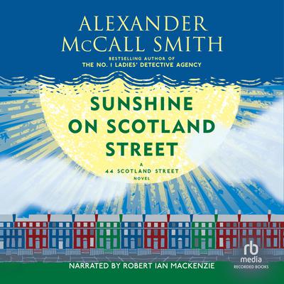 Sunshine on Scotland Street Audiobook, by Alexander McCall Smith