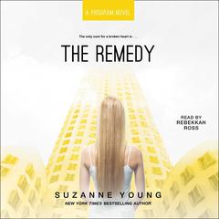 The Remedy Audiobook, by Suzanne Young