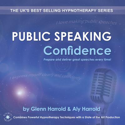 Public Speaking Confidence Audiobook, by Glenn Harrold