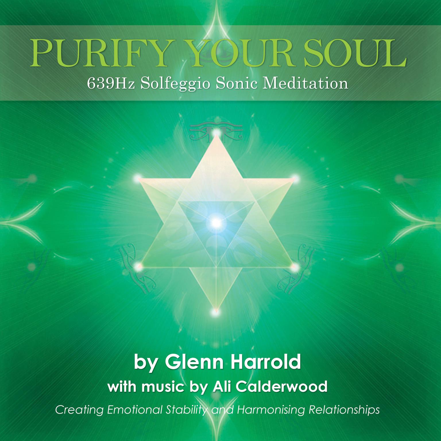639 Hz Solfeggio Meditation: Health, Mind, Body & Soul Audiobook, by Ali Calderwood