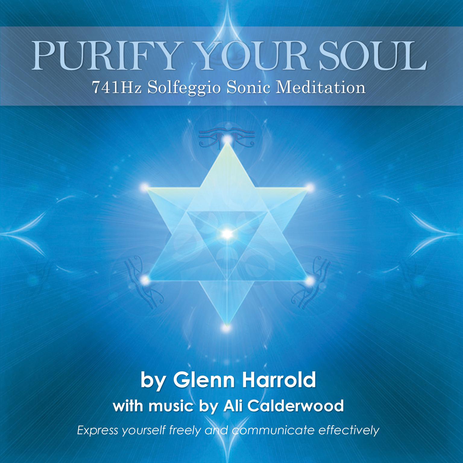 741Hz Solfeggio Meditation: Awakening Intuition Audiobook, by Glenn Harrold