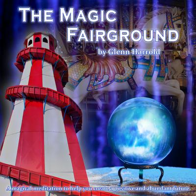 The Magic Fairground Audiobook, by Glenn Harrold