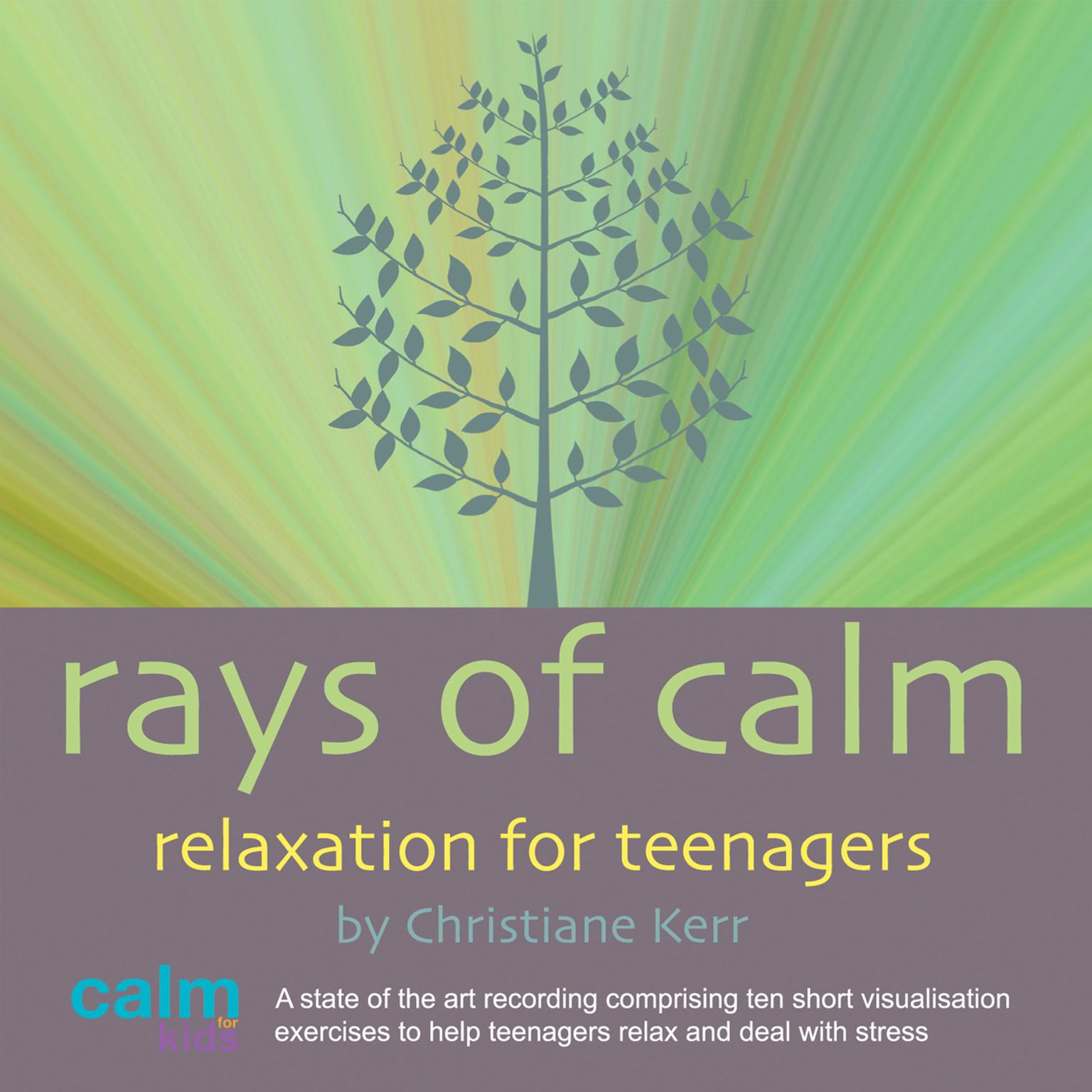 Rays Of Calm (Abridged): Self-Help Audiobook, by Christiane Kerr