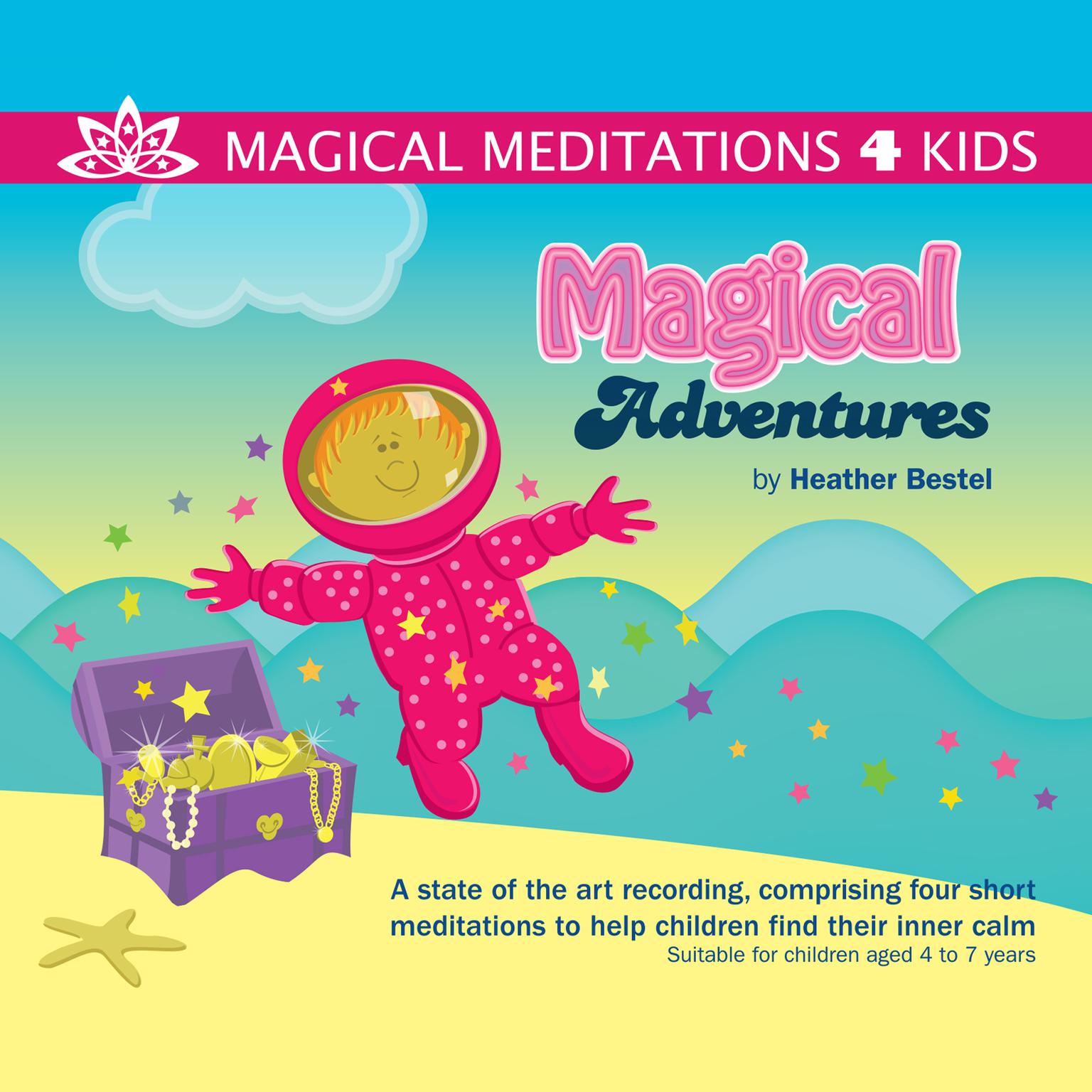 Magical Adventures Audiobook, by Heather Bestel