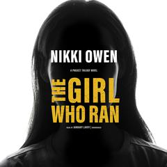 The Girl Who Ran Audiobook, by Nikki Owen