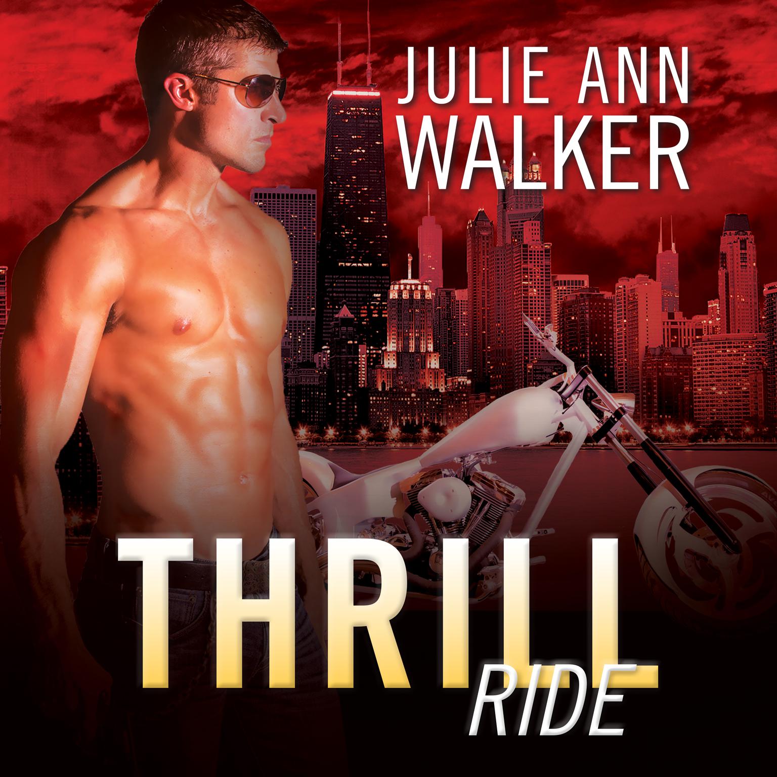Thrill Ride Audiobook, by Julie Ann Walker