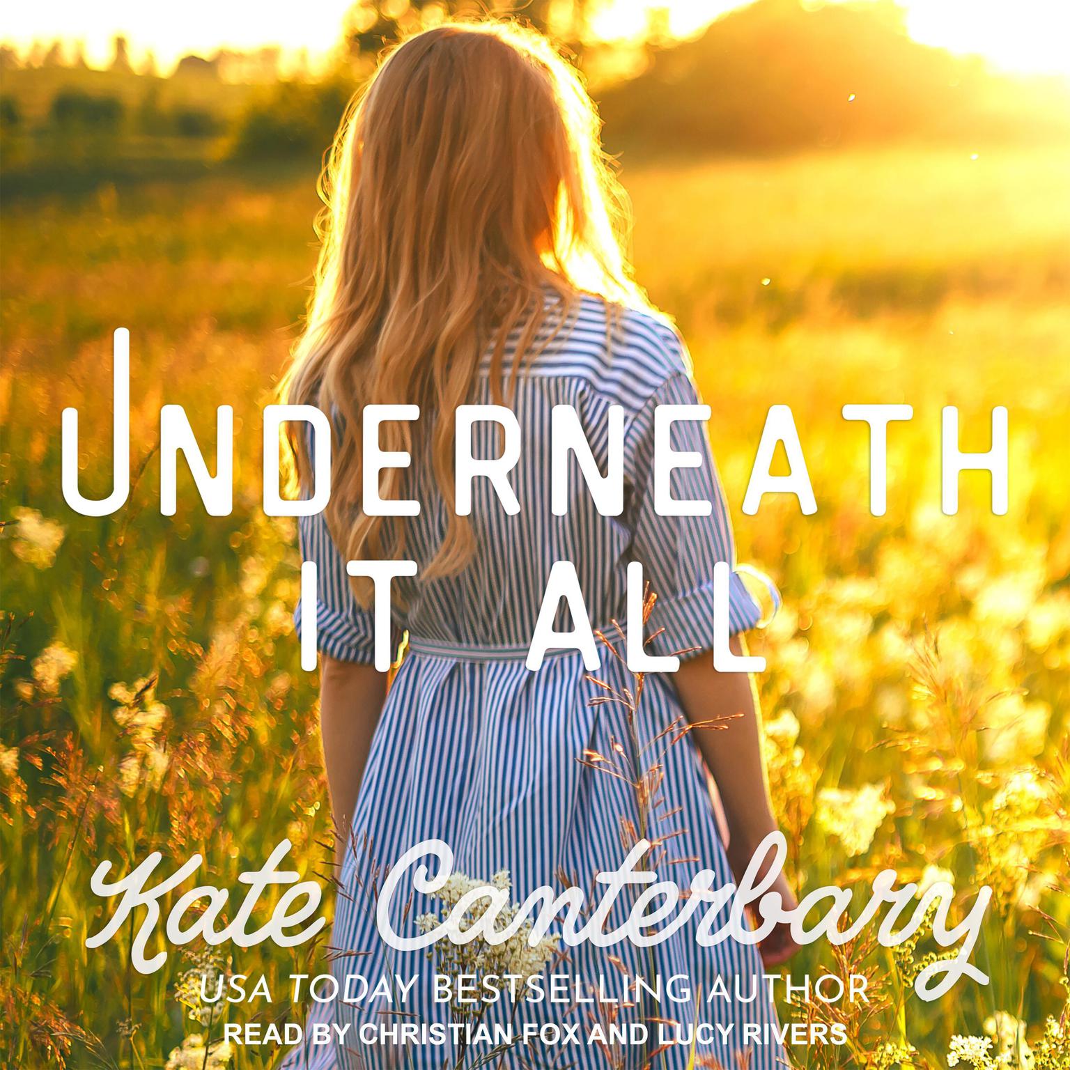 Underneath It All Audiobook, by Kate Canterbary