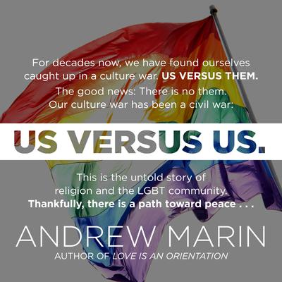 Us versus Us: The Untold Story of Religion and the LGBT Community Audiobook, by Andrew Marin
