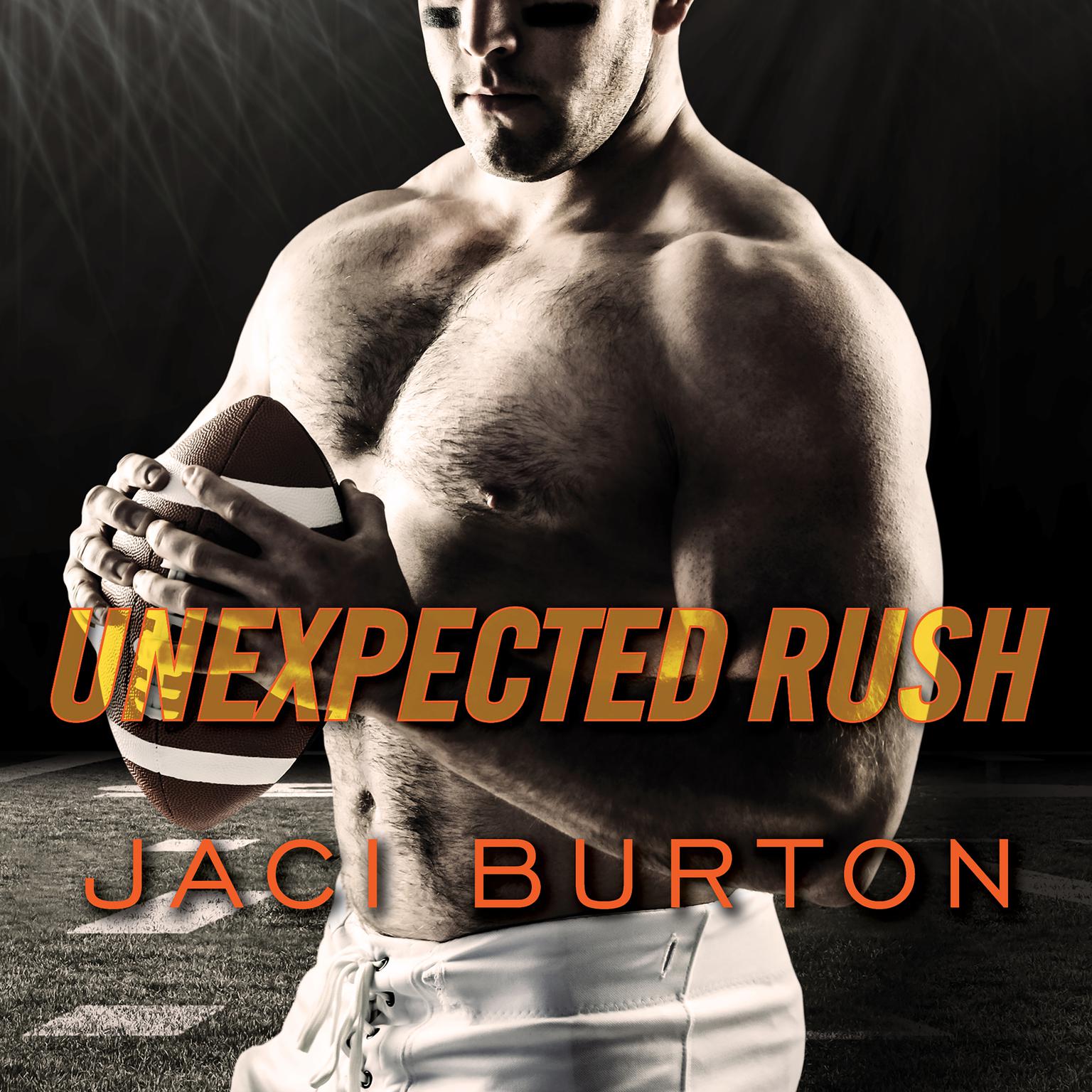 Unexpected Rush Audiobook, by Jaci Burton