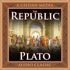 The Republic: Raymond Larson Translator and Editor Audiobook, by Plato