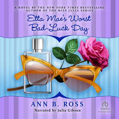 Etta Maes Worst Bad-Luck Day Audiobook, by Ann B. Ross