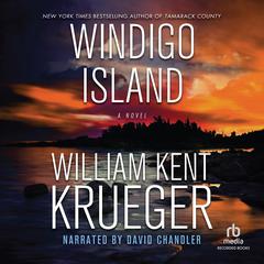 Windigo Island Audiobook, by William Kent Krueger