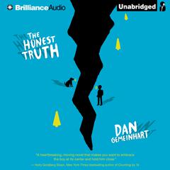 The Honest Truth Audiobook, by Dan Gemeinhart