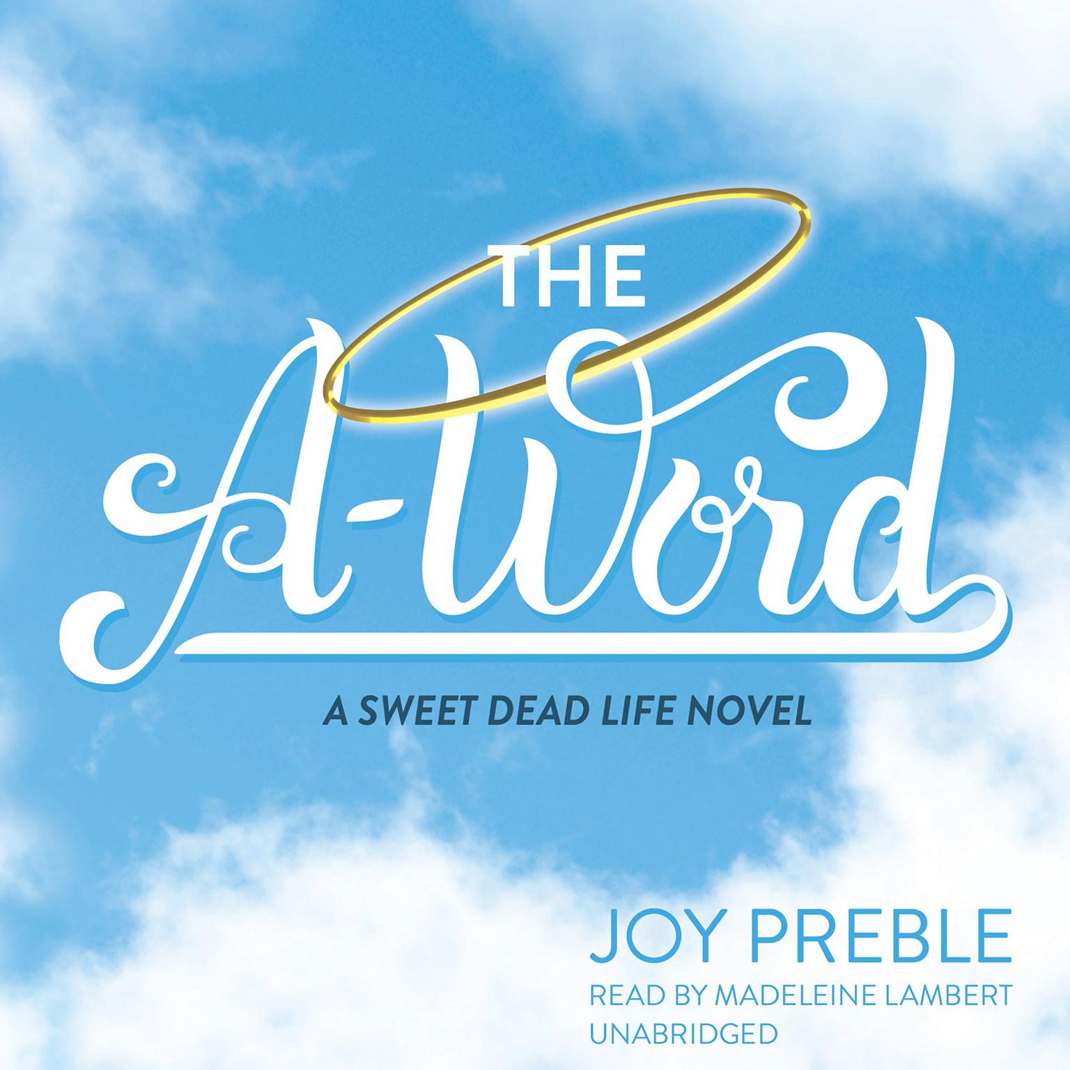 The A-Word Audiobook, by Joy Preble