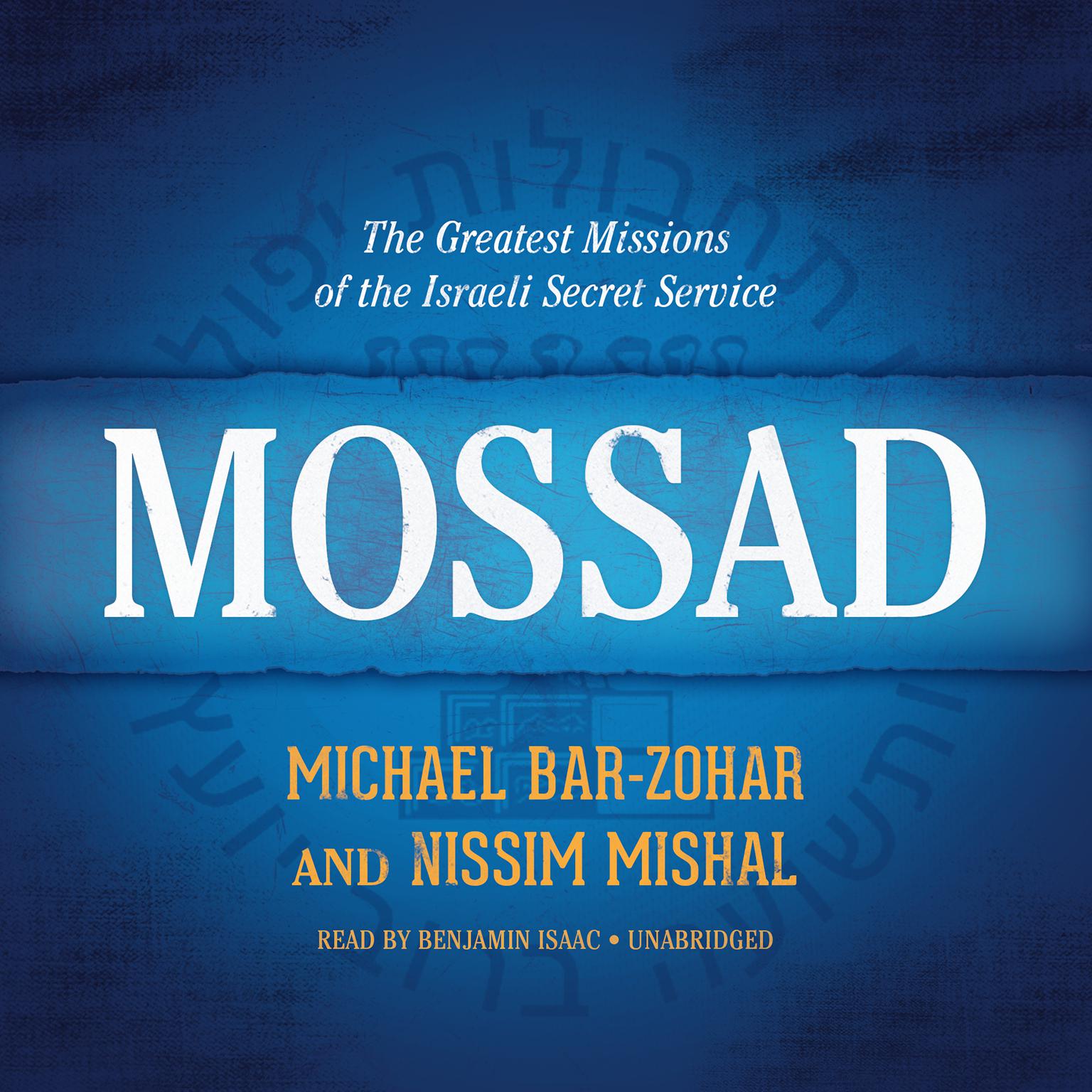 Mossad: The Greatest Missions of the Israeli Secret Service Audiobook, by Michael Bar-Zohar