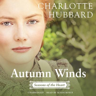 Autumn Winds: Seasons of the Heart Audiobook, by Charlotte Hubbard