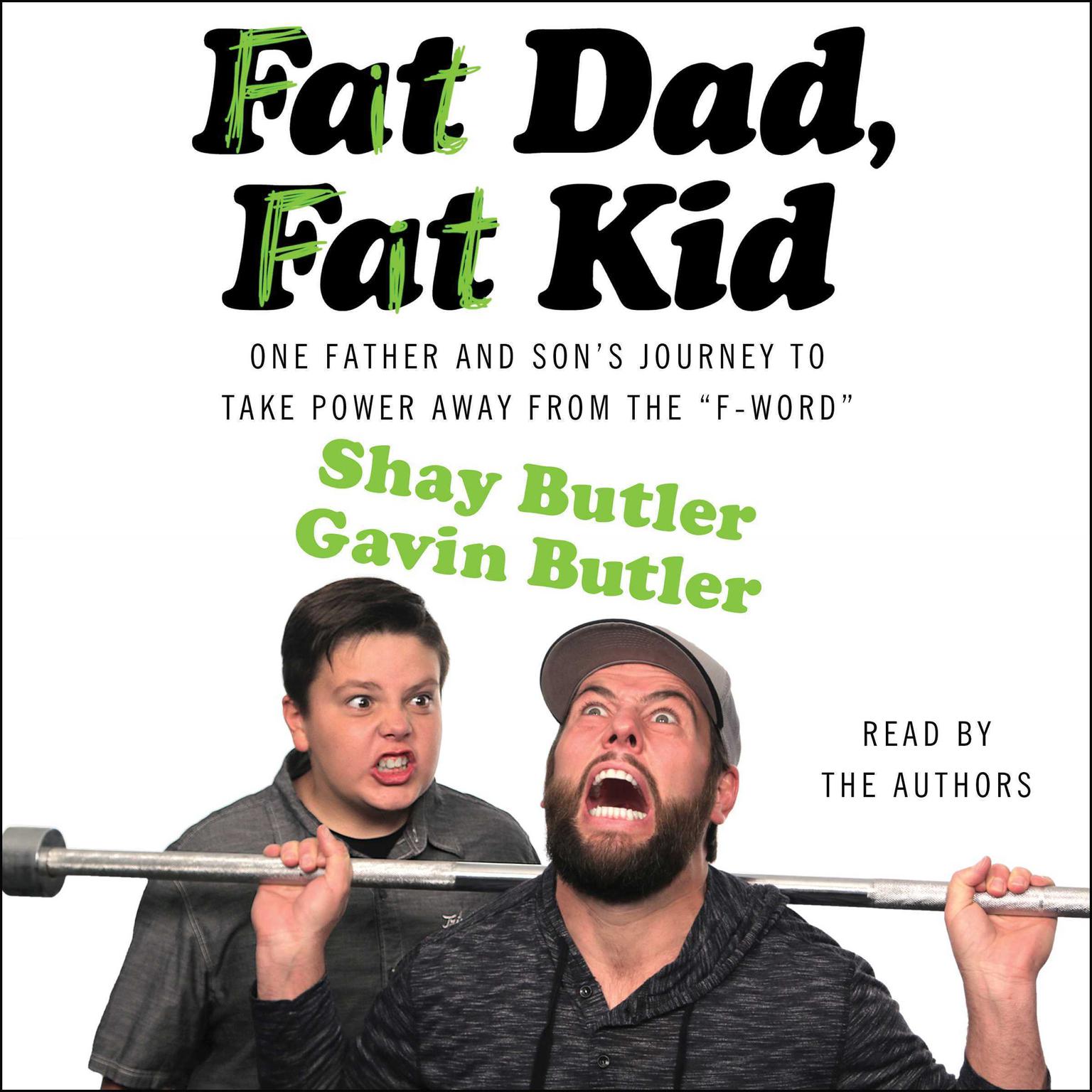 Fat Dad, Fat Kid Audiobook, by Shay Butler