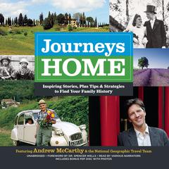 Journeys Home: Inspiring Stories, plus Tips and Strategies to Find Your Family History Audiobook, by Andrew McCarthy