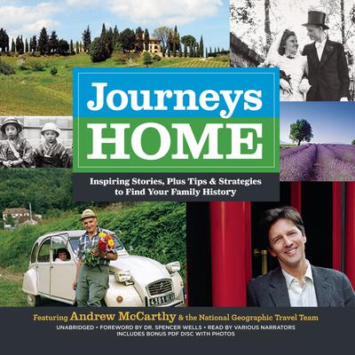 Journeys Home: Inspiring Stories, plus Tips and Strategies to Find Your Family History Audiobook, by Andrew McCarthy