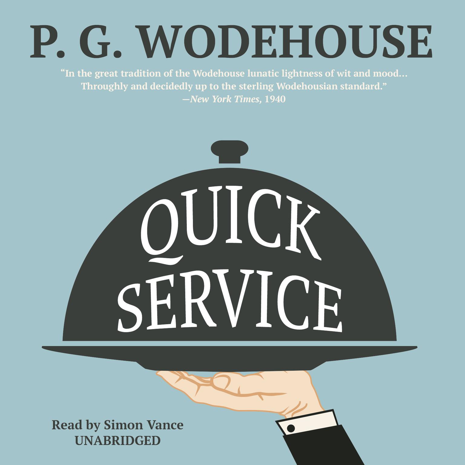 Quick Service Audiobook, by P. G. Wodehouse