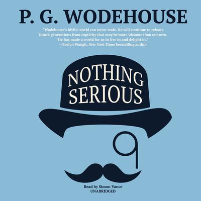 Nothing Serious Audiobook, by 