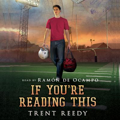If You're Reading This Audiobook, by Trent Reedy