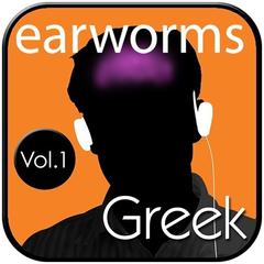 Rapid Greek, Vol. 1 Audiobook, by Earworms Learning