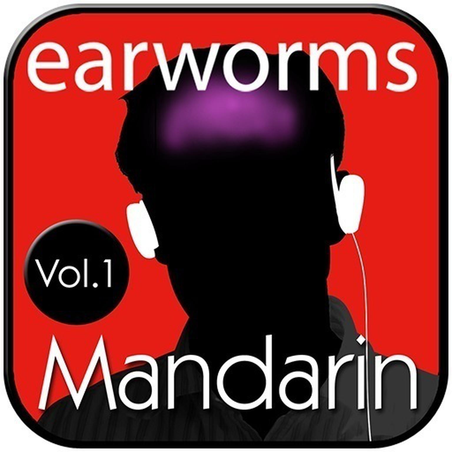 Rapid Mandarin, Vol. 1 Audiobook, by Earworms Learning